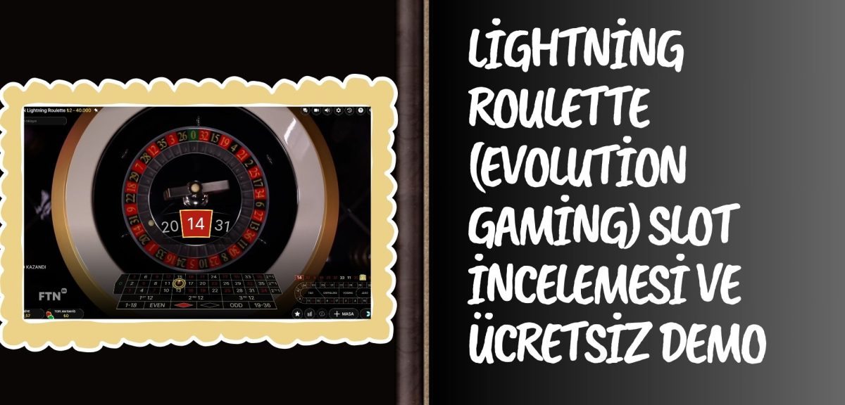 Lightning Roulette (Evolution Gaming) Slot incelemesi ve Ücretsiz Demo